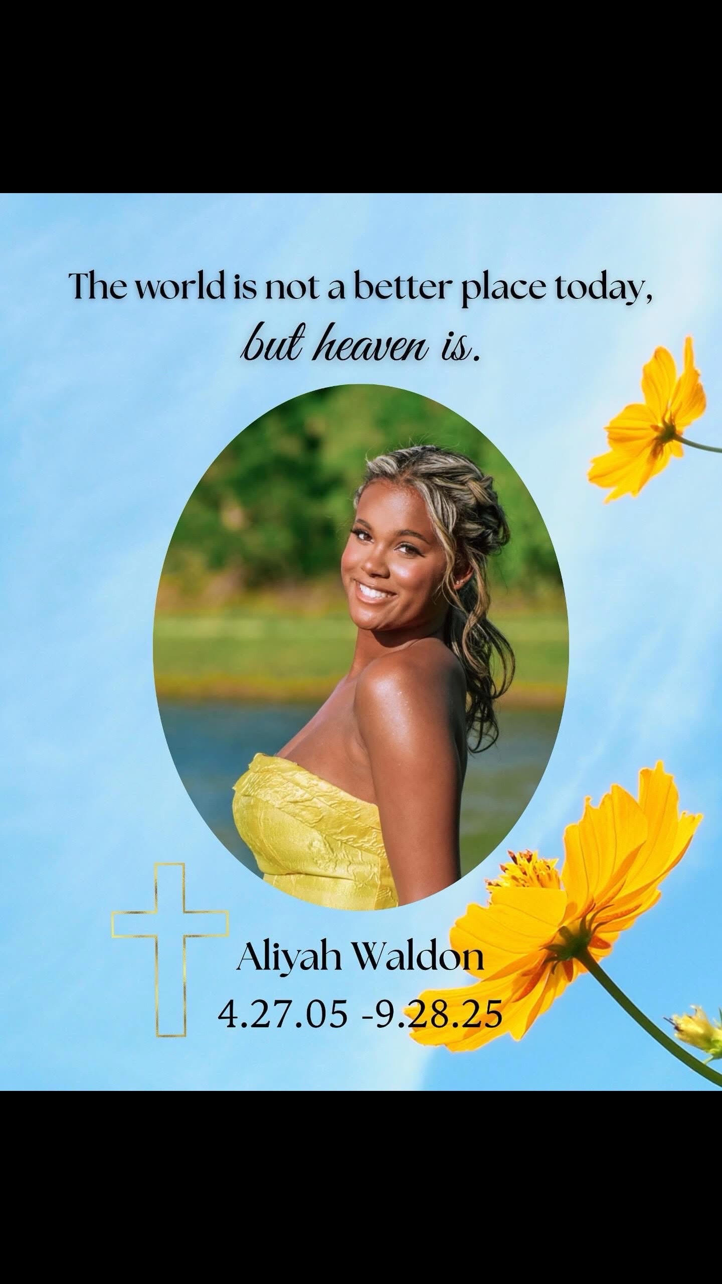 In loving memory of Aliyah Waldon, 4.27.05 – 9.28.25